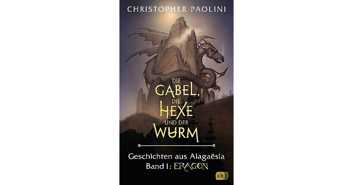 Buch - Die Gabel, die Hexe und der Wurm: Eragon, Band 1 Buch - Die Gabel, die Hexe und der Wurm: Eragon, Band 1 von cbj + cbt Verlag