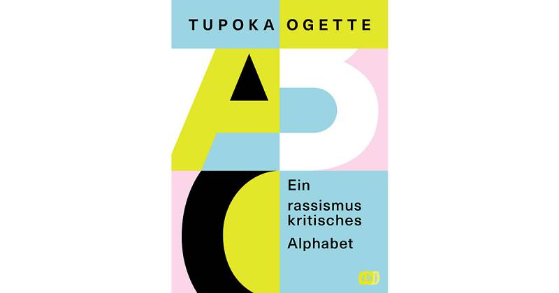 Buch - Ein rassismuskritisches Alphabet von cbj + cbt Verlag