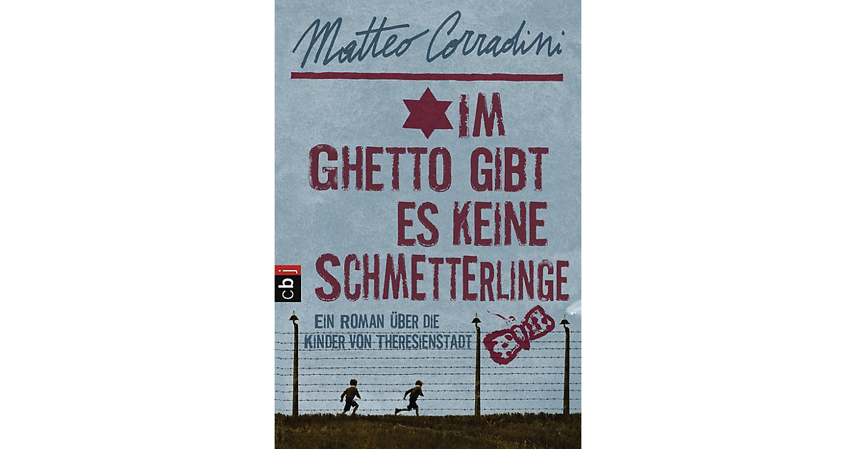 Buch - Im Ghetto gibt es keine Schmetterlinge Buch - Im Ghetto gibt es keine Schmetterlinge von cbj + cbt Verlag