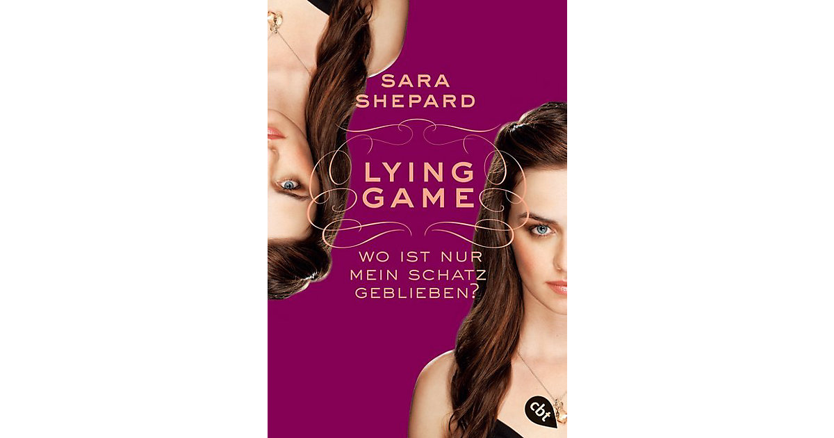 Buch - Lying Game - Wo ist nur mein Schatz geblieben? Buch - Lying Game - Wo ist nur mein Schatz geblieben? von cbj + cbt Verlag