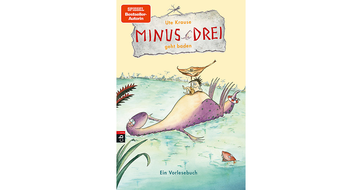 Buch - Minus Drei geht baden Buch - Minus Drei geht baden von cbj + cbt Verlag