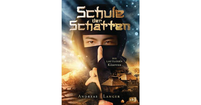 Buch - Schule der Schatten  - Die lautlosen Kämpfer von cbj + cbt Verlag