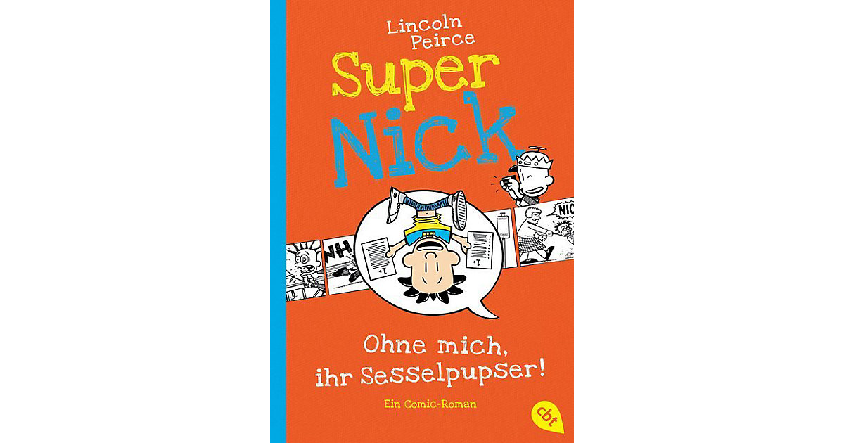 Buch - Super Nick: Ohne mich, ihr Sesselpupser! von cbj + cbt Verlag