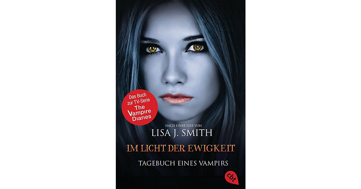 Buch - Tagebuch eines Vampirs: Im Licht der Ewigkeit, Teil 13 von cbj + cbt Verlag