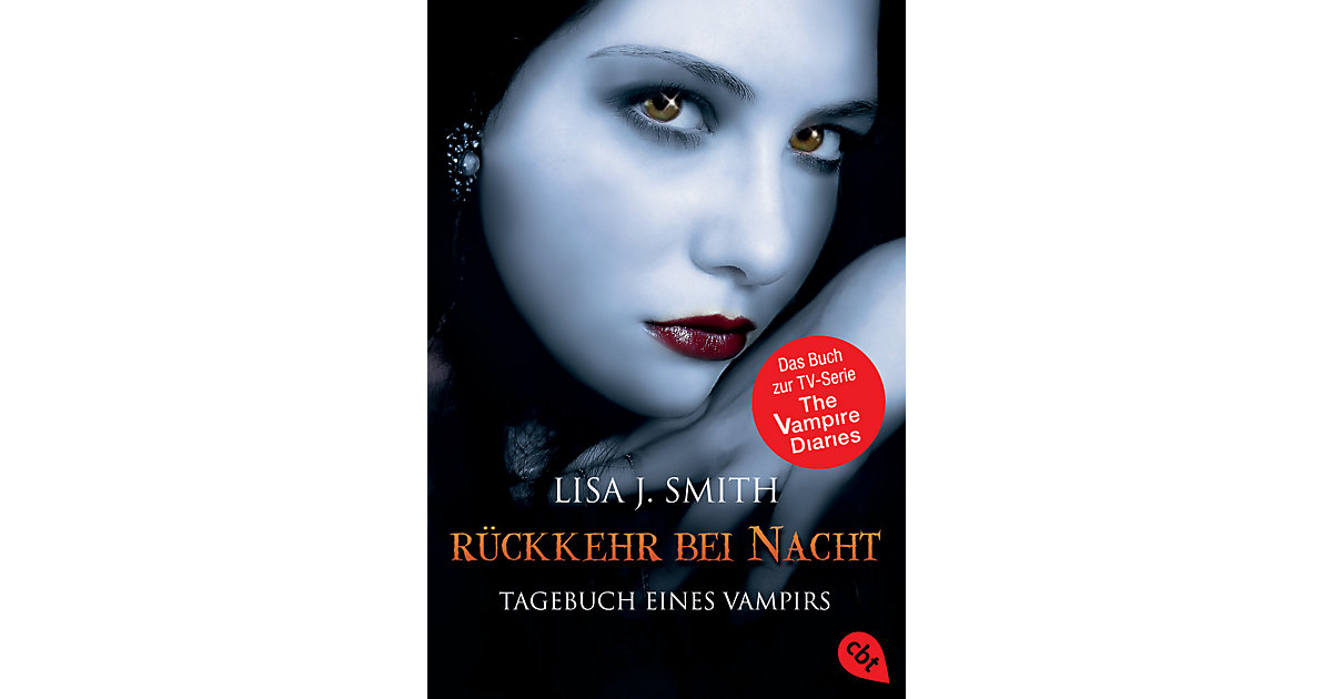 Buch - Tagebuch eines Vampirs: Rückkehr bei Nacht Buch - Tagebuch eines Vampirs: Rückkehr bei Nacht von cbj + cbt Verlag