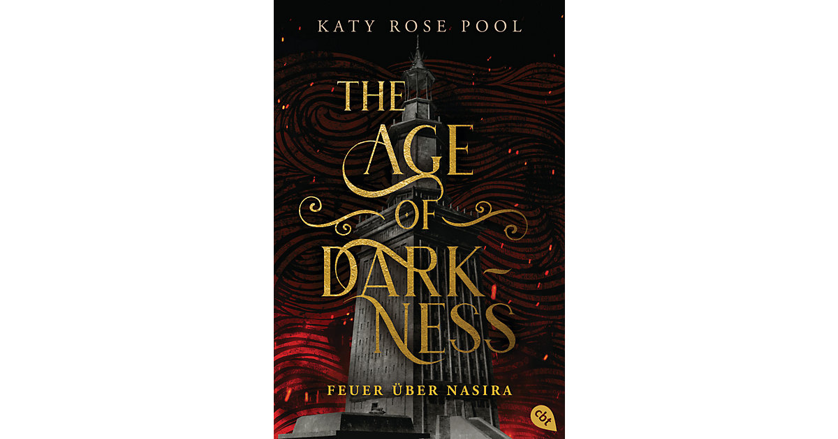 Buch - The Age of Darkness - Feuer über Nasira von cbj + cbt Verlag