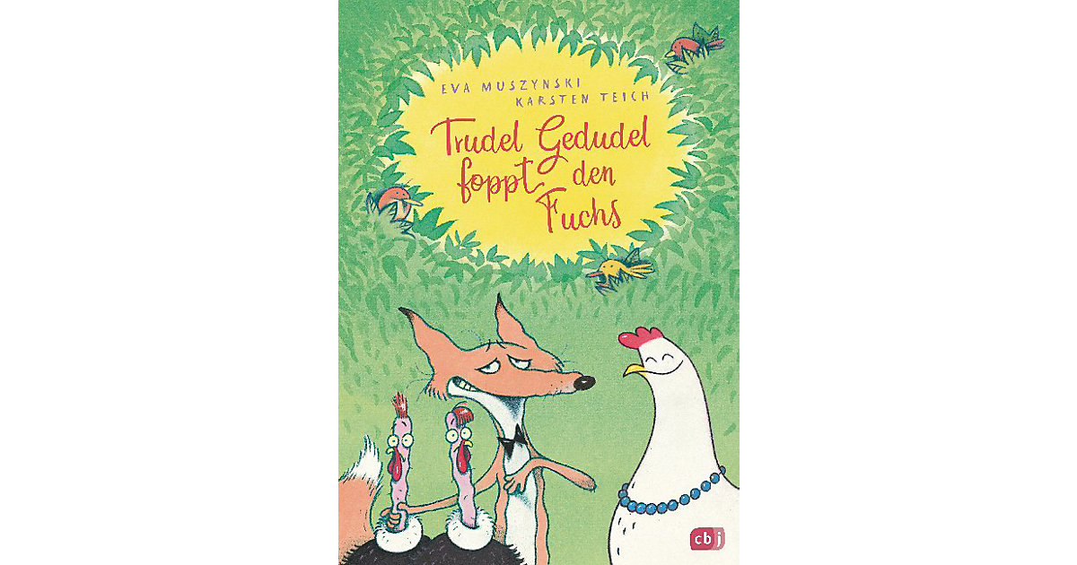 Buch - Trudel Gedudel foppt den Fuchs von cbj + cbt Verlag