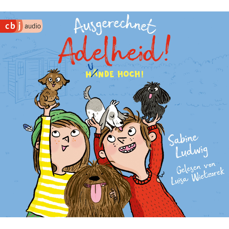 Ausgerechnet Adelheid! - Hunde hoch!,2 Audio-CD von cbj audio