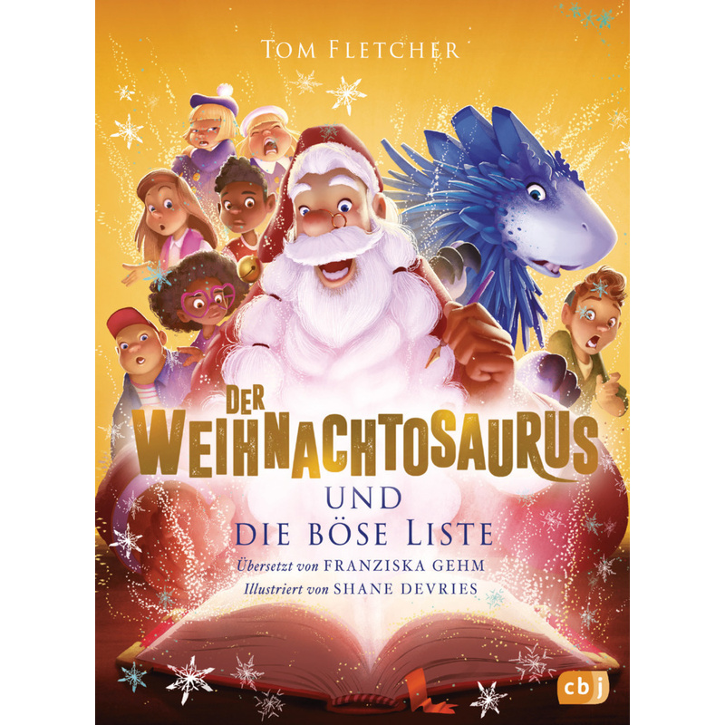 Der Weihnachtosaurus und die böse Liste / Weihnachtosaurus Bd.3 von cbj
