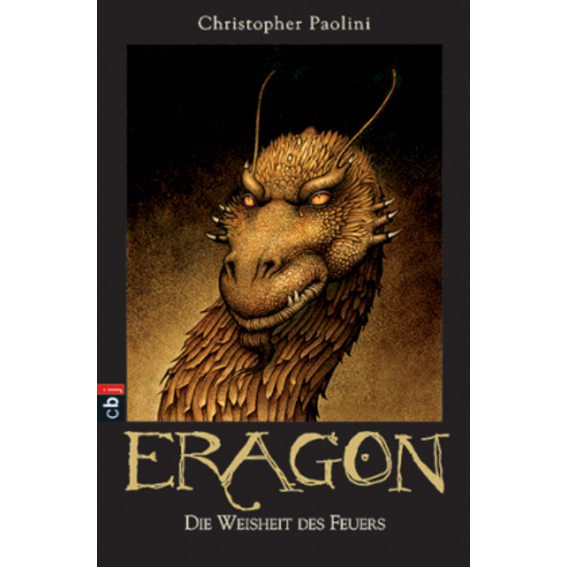 Die Weisheit des Feuers / Eragon Bd.3 von cbj