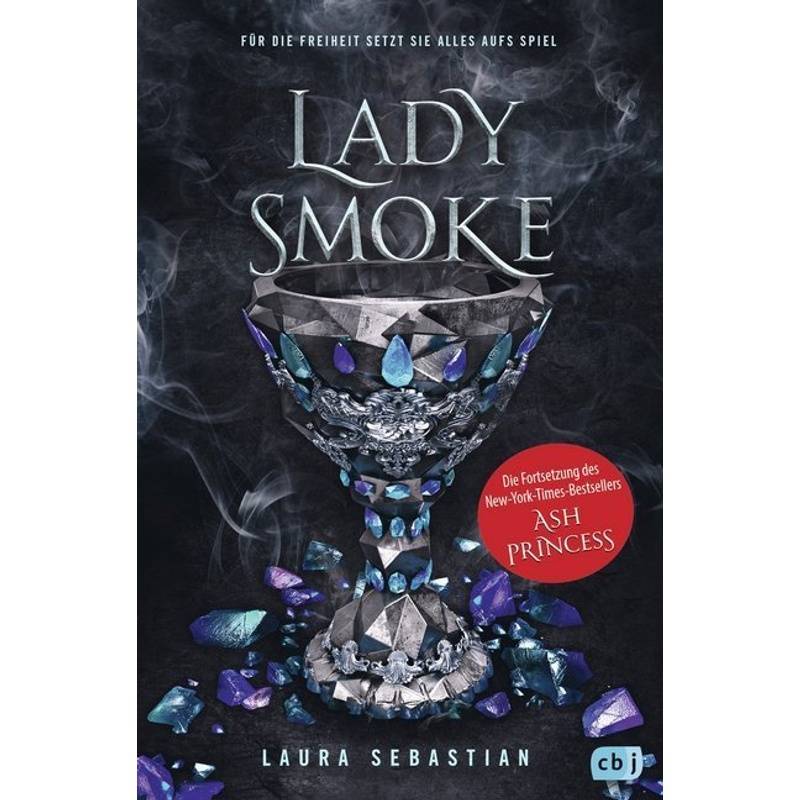 Lady Smoke / Ash Princess Bd.2 von cbj