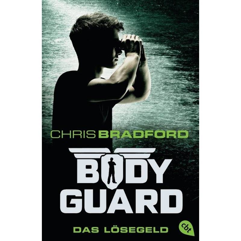 Das Lösegeld / Bodyguard Bd.2 von cbt