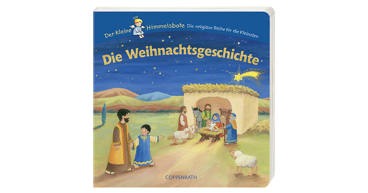 Buch - Der kleine Himmelsbote: Die Weihnachtsgeschichte Buch - Der kleine Himmelsbote: Die Weihnachtsgeschichte von die spiegelburg