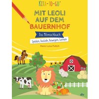 Kita-to-Go: Mit Leoli auf dem Bauernhof – Das Mitmachbuch – Spielen, Basteln, Bewegen, Lernen von dtv