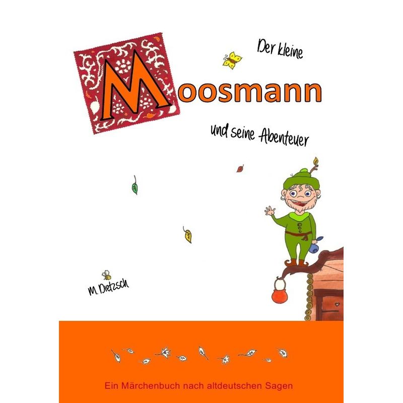 Der kleine Moosmann und seine Abenteuer von epubli