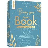 Bring your own Book – Booklove Edition. Das Spiel in dem dein Buch die Hauptrolle spielt! Bring your own Book – Booklove Edition. Das Spiel in dem dein Buch die Hauptrolle spielt! von frechverlag GmbH