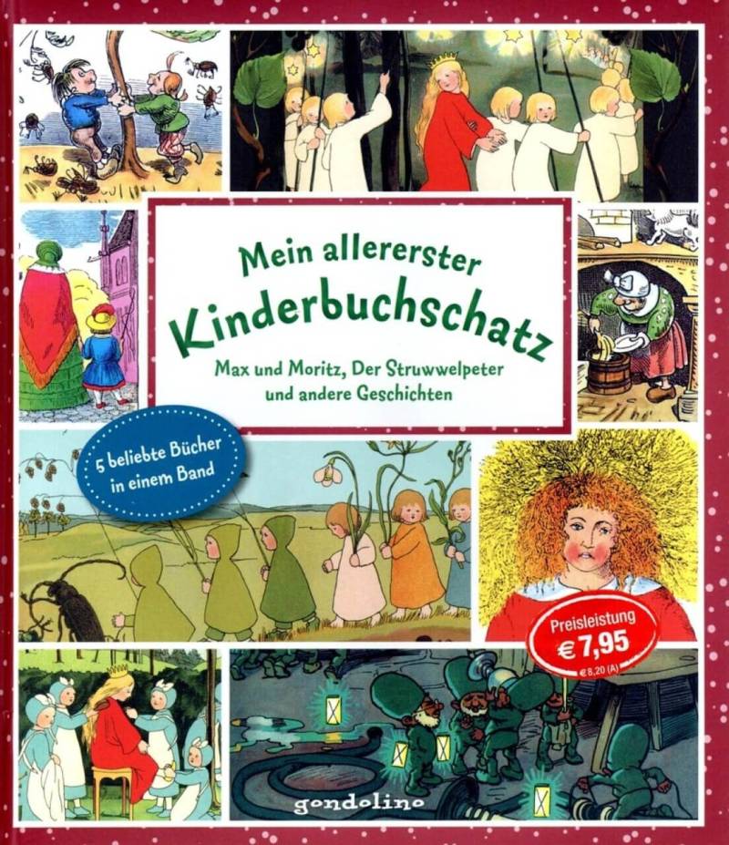 Kinderbuch Mein allererster Kinderbuchschatz: Max und Moritz, Der Struwwelpeter und andere Geschicht von gondolino