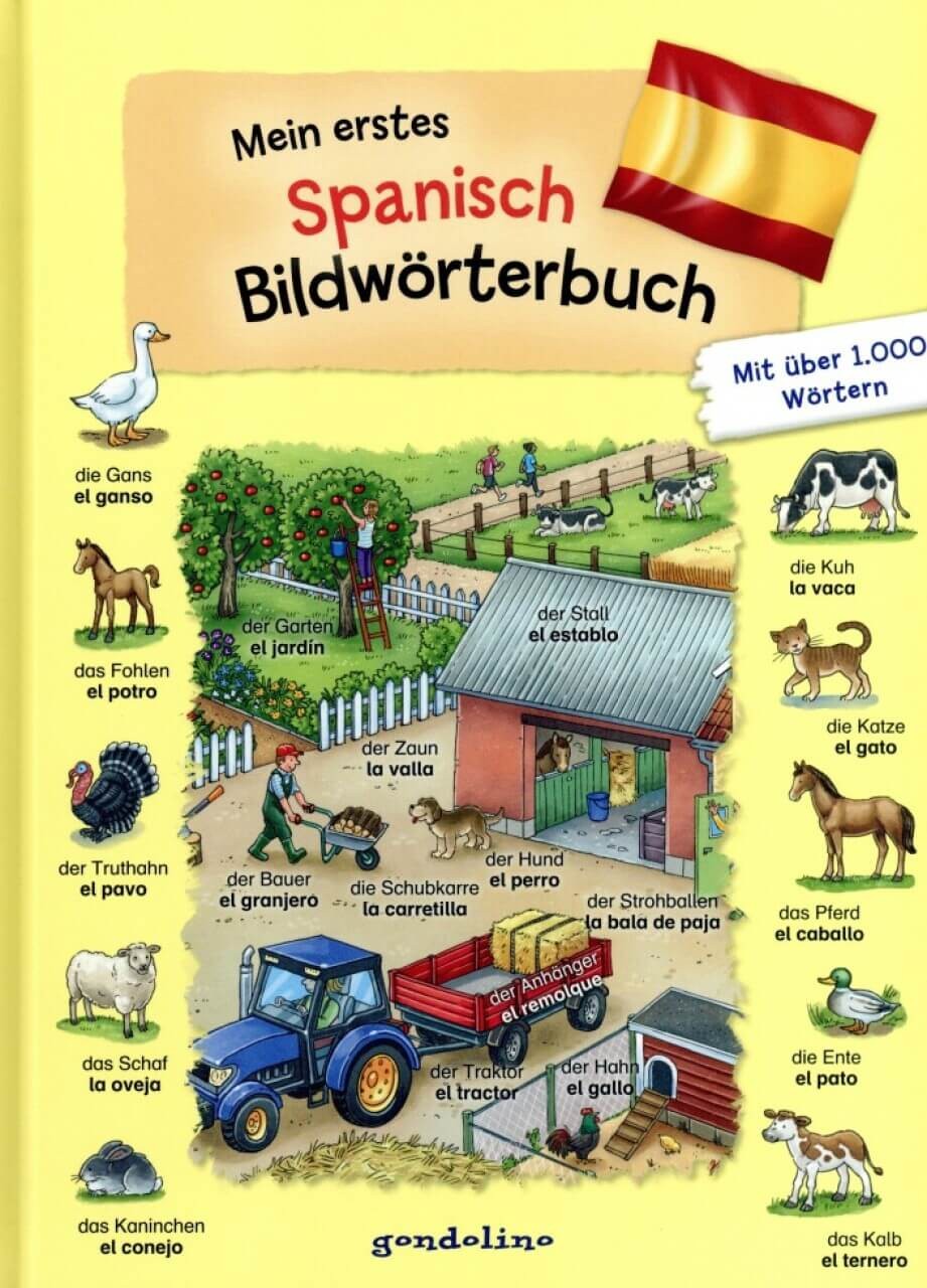 Kinderbuch Mein erstes Spanisch Bildwörterbuch - neu Kinderbuch Mein erstes Spanisch Bildwörterbuch - neu von gondolino