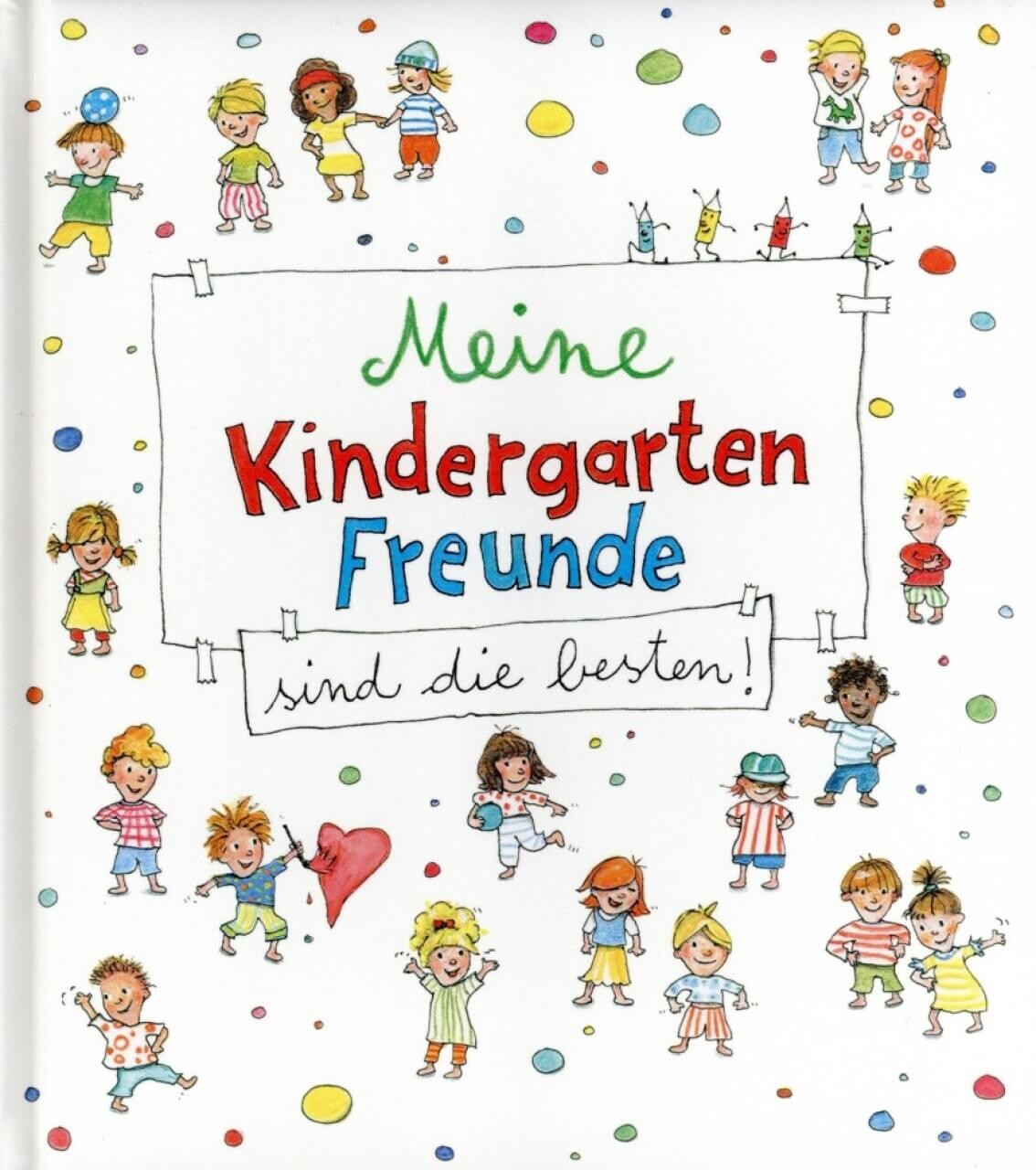 Kinderbuch Meine Kindergarten-Freunde sind die besten! - Kritzel-Freundebuch von gondolino