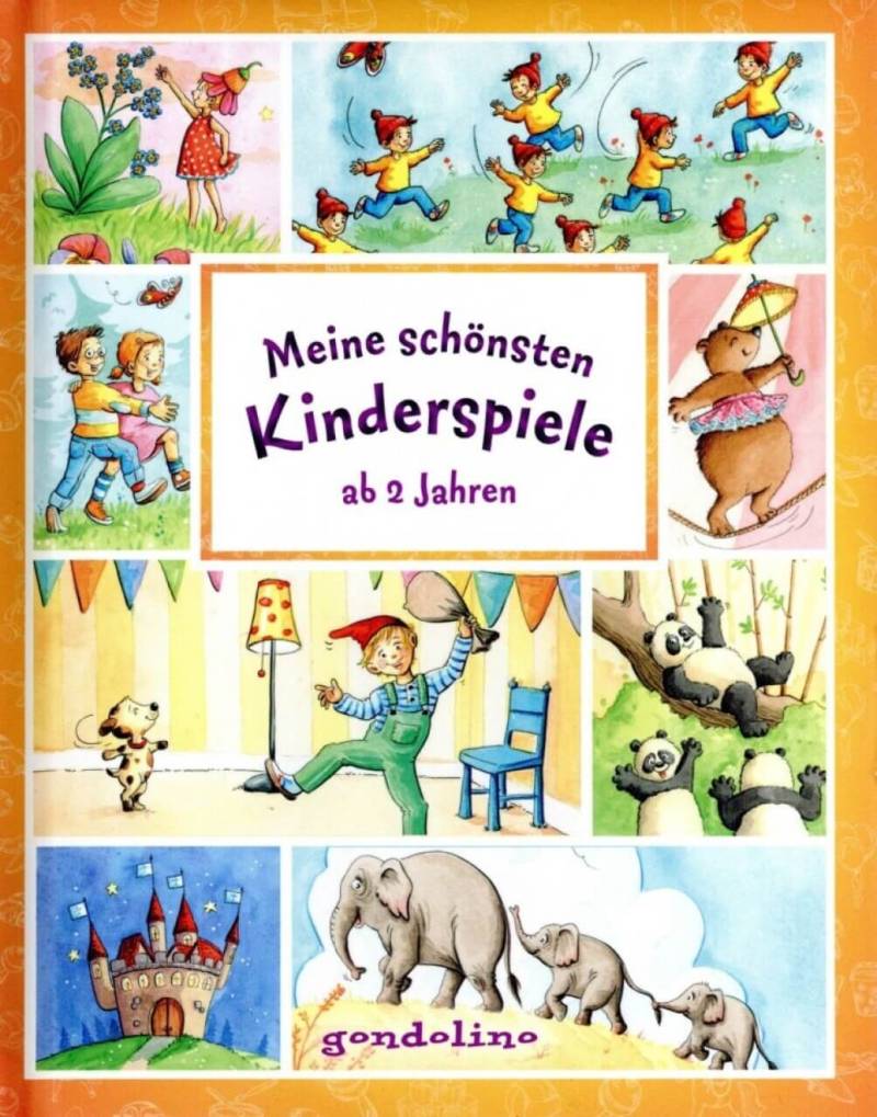 Kinderbuch Meine schönsten Kinderspiele ab 2 Jahre von gondolino