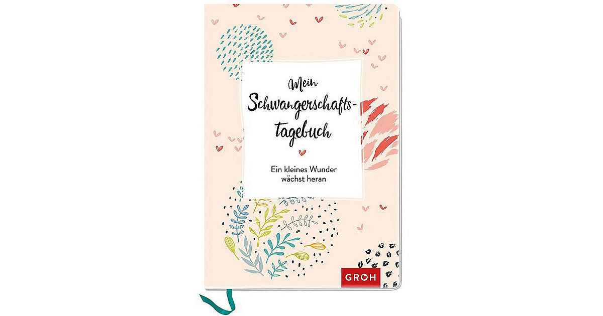 Buch - Mein Schwangerschaftstagebuch: Ein kleines Wunder wächst heran Buch - Mein Schwangerschaftstagebuch: Ein kleines Wunder wächst heran von groh Verlag