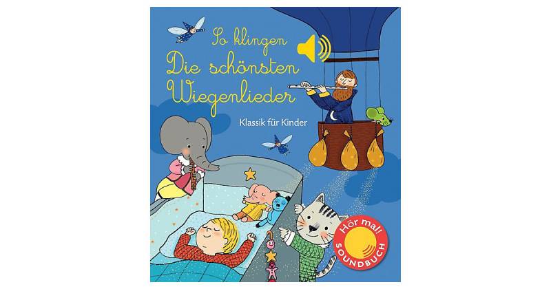 Buch - So klingen die schönsten Wiegenlieder, m. Soundeffekten von h.f.ullmann Verlag