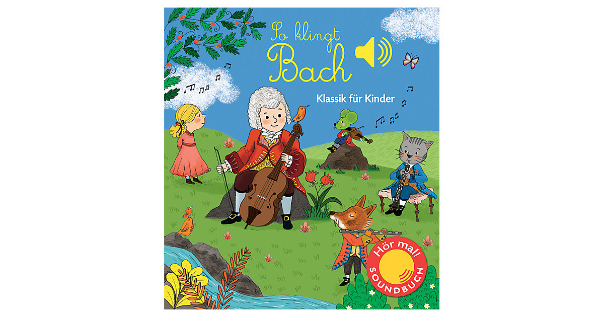 Buch - So klingt Bach, mit Soundeffekten Buch - So klingt Bach, mit Soundeffekten von h.f.ullmann Verlag