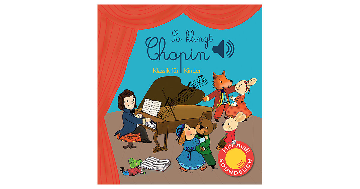 Buch - So klingt Chopin, m. Soundeffekten Buch - So klingt Chopin, m. Soundeffekten von h.f.ullmann Verlag