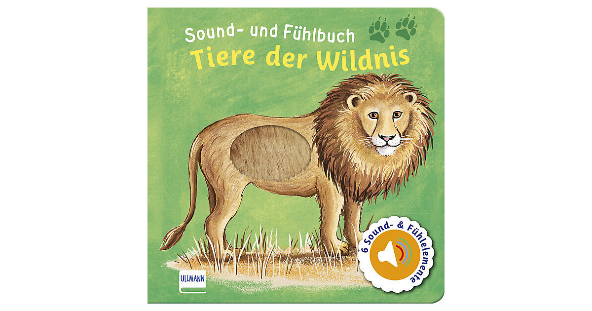 Buch - Sound- und Fühlbuch Tiere der Wildnis Buch - Sound- und Fühlbuch Tiere der Wildnis von h.f.ullmann Verlag