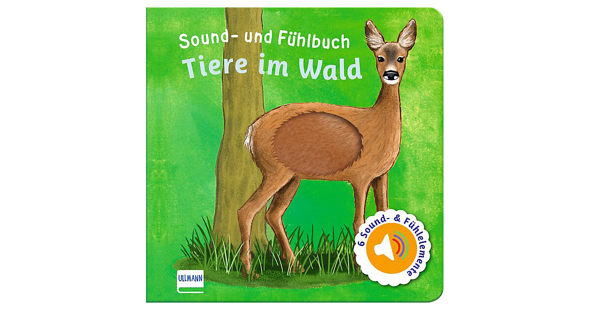 Buch - Sound- und Fühlbuch Tiere im Wald (mit 6 Sound- und Fühlelementen) von h.f.ullmann Verlag