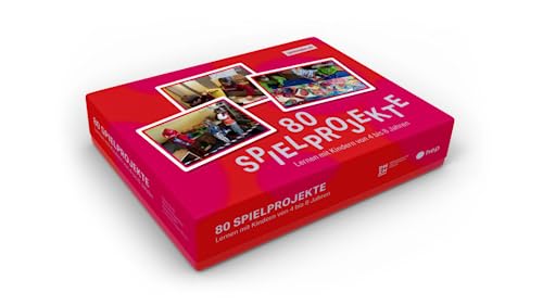 80 Spielprojekte: Lernen mit Kindern von 4 bis 8 Jahren 80 Spielprojekte: Lernen mit Kindern von 4 bis 8 Jahren von hep verlag