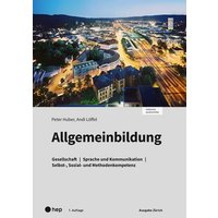 Allgemeinbildung Ausgabe Zürich (Print inkl. digitales Lehrmittel) von hep verlag