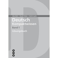 Deutsch Kompaktwissen. Band 1, Lösungen (Print inkl. eLehrmittel) von hep verlag