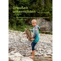 Draußen unterrichten (Ausgabe für Österreich) von hep verlag