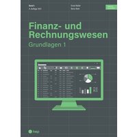 Finanz- und Rechnungswesen - Grundlagen 1 (Print inkl. digitales Lehrmittel) von hep verlag