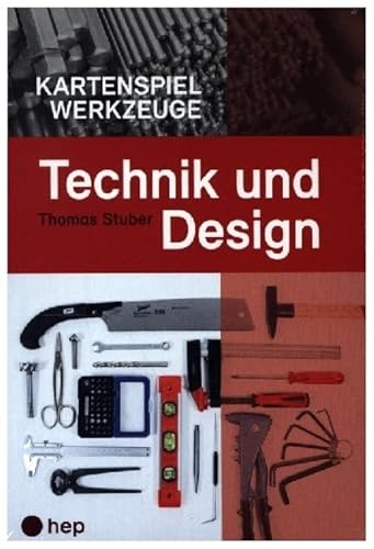 Technik und Design Kartenspiel Werkzeuge Technik und Design Kartenspiel Werkzeuge von hep verlag