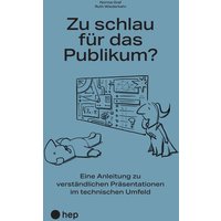 Zu schlau für das Publikum? von hep verlag