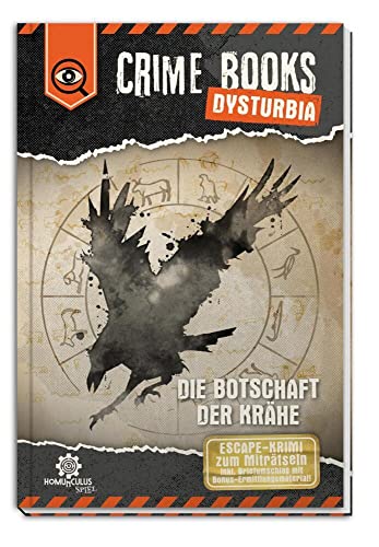 CRIME BOOKS Dysturbia: Die Botschaft der Krähe: ESCAPE-Krimi zum Miträtseln von homunculus verlag