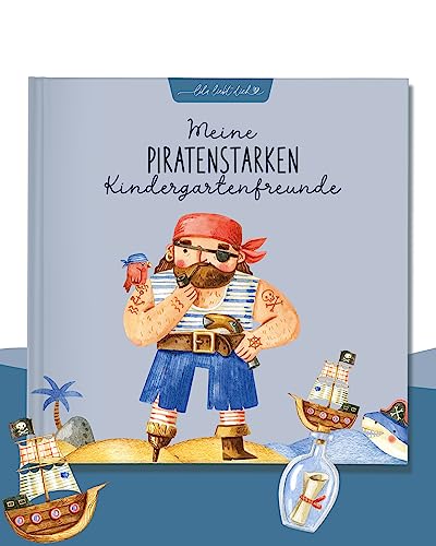 lila liebt dich / Freundebuch Kindergarten Pirat, Freundebuch Kindergarten Junge - Unvergessliche Kindergartenmomente festhalten von lila liebt dich