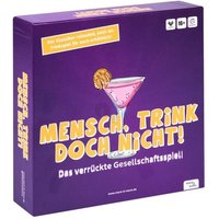 Mensch, trink doch nicht! Mensch, trink doch nicht! von more is more UG (haftungsbeschränkt