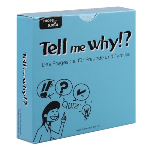 more is more Tell me Why!?-das Fragespiel für Freunde und Familie-Perfekt für jeden Spieleabend mit Freunden und Familie-Kartenspiel für Familienabende, Freundeabende, Weihnachten oder als Geschenk more is more Tell me Why!?-das Fragespiel für Freunde und Familie-Perfekt für jeden Spieleabend mit Freunden und Familie-Kartenspiel für Familienabende, Freundeabende, Weihnachten oder als Geschenk von more is more