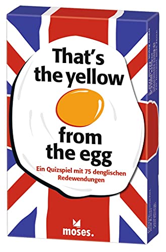 moses That’s The Yellow from The Egg - Denglisch Quiz mit 75 Redewendungen, das Lustige und lehrreiche Kartenspiel für die ganze Familie Bunt von moses