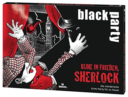 moses. Verlag GmbH 90077 black party | Ruhe in Frieden, Sherlock | Die mörderische Krimi-Party für zu Hause | Das Krimi-Rätsel zur Dinner Party | Für 6-7 Spieler von moses