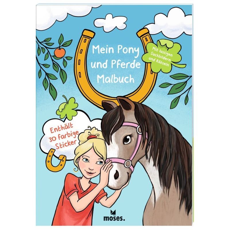 Mein Pony und Pferde Malbuch von moses. Verlag