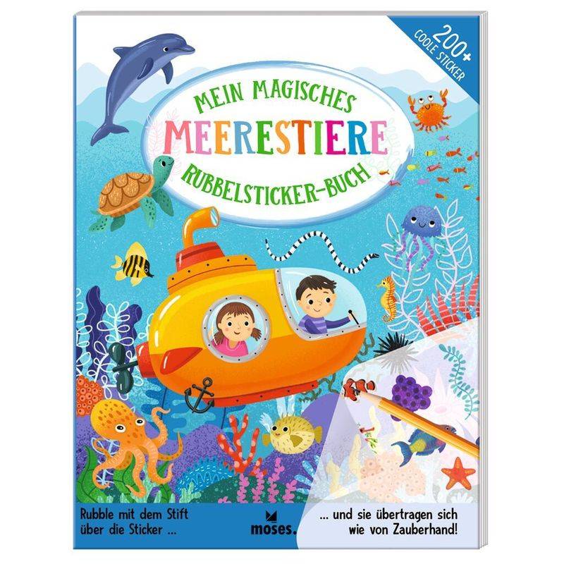 Mein magisches Rubbelsticker-Buch Meerestiere von moses. Verlag