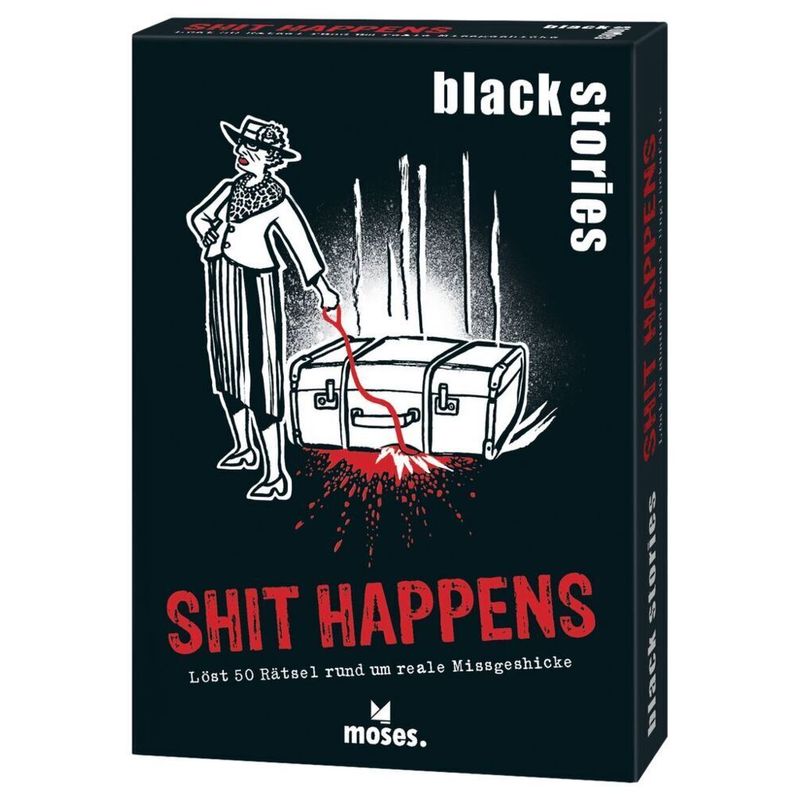 black stories - black stories Shit Happens von moses. Verlag
