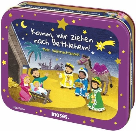 Komm, wir ziehen nach Bethlehem (Kinderspiel): Mein Weihnachtsspiel von moses