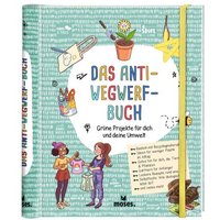 MOSES. VERLAG 052242 Das Anti-Wegwerf-Buch MOSES. VERLAG 052242 Das Anti-Wegwerf-Buch von moses