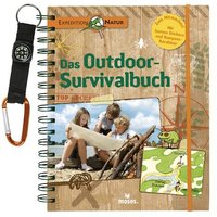 MOSES. VERLAG 106180 Expedition Natur: Das Outdoor-Survivalbuch von moses