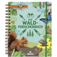 MOSES. VERLAG 108559 Das Wald-Forscherbuch von moses